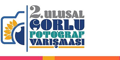 2. Çorlu Ulusal Fotoğraf Yarışması Başladı