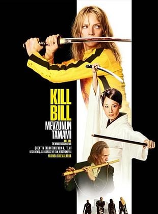 Kill Bill: Mevzunun Tamamı